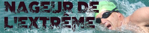 « Nageur de l’Extrême » : mon site officiel